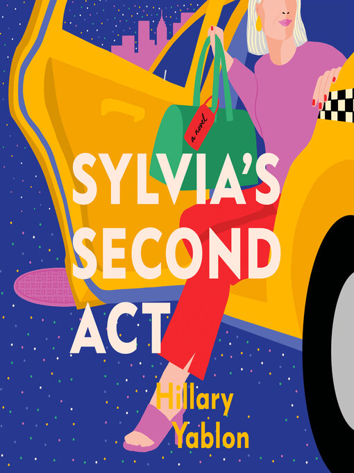 Title details for Sylvia's Second Act by Hillary Yablon - Wait list